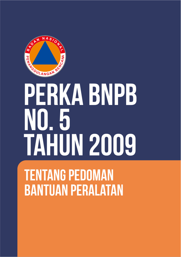 Perka No. 5 Tahun 2009 Tentang Pedoman Bantuan Peralatan