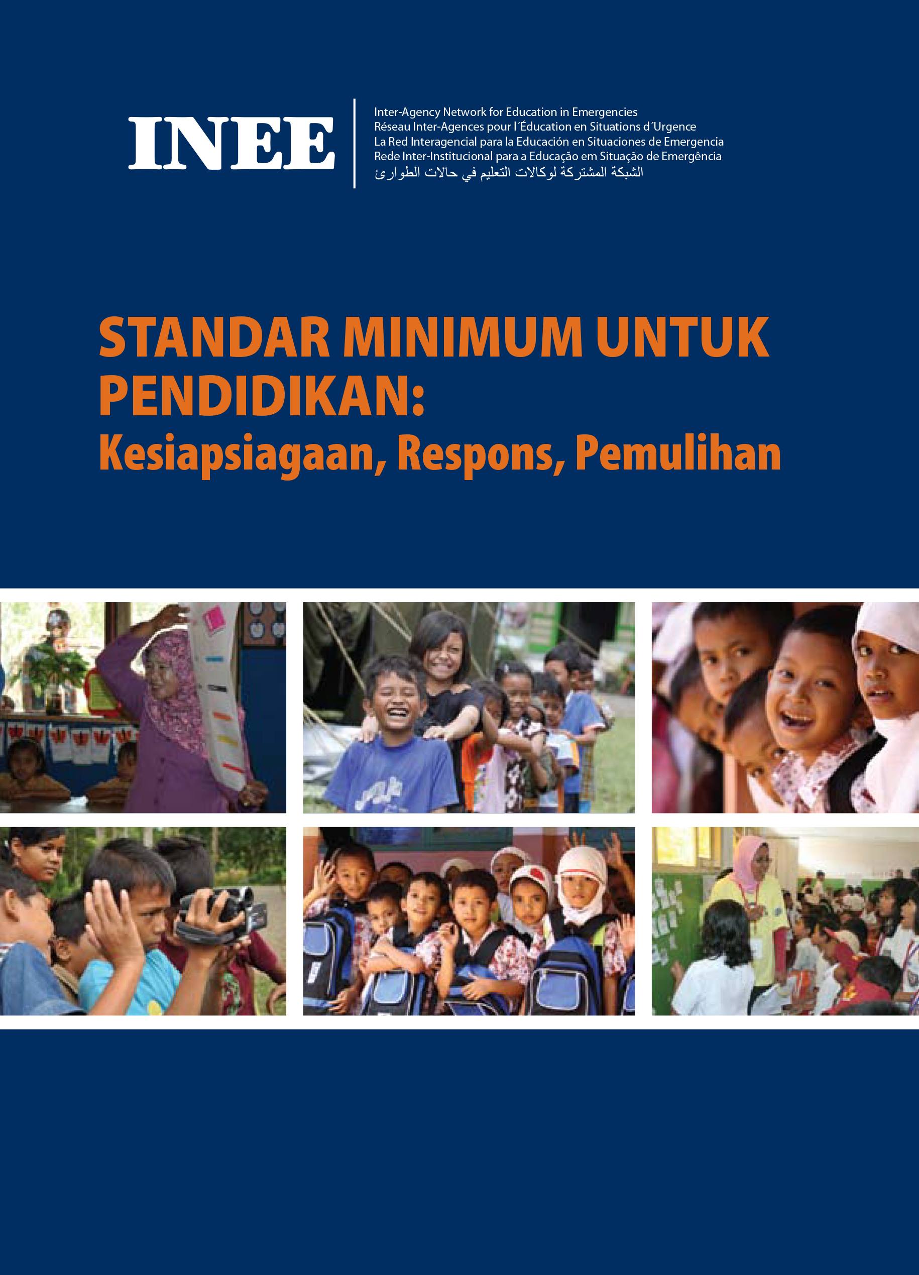Standar Minimum Untuk Pendidikan : Kesiapsiagaan, Respons, Pemulihan