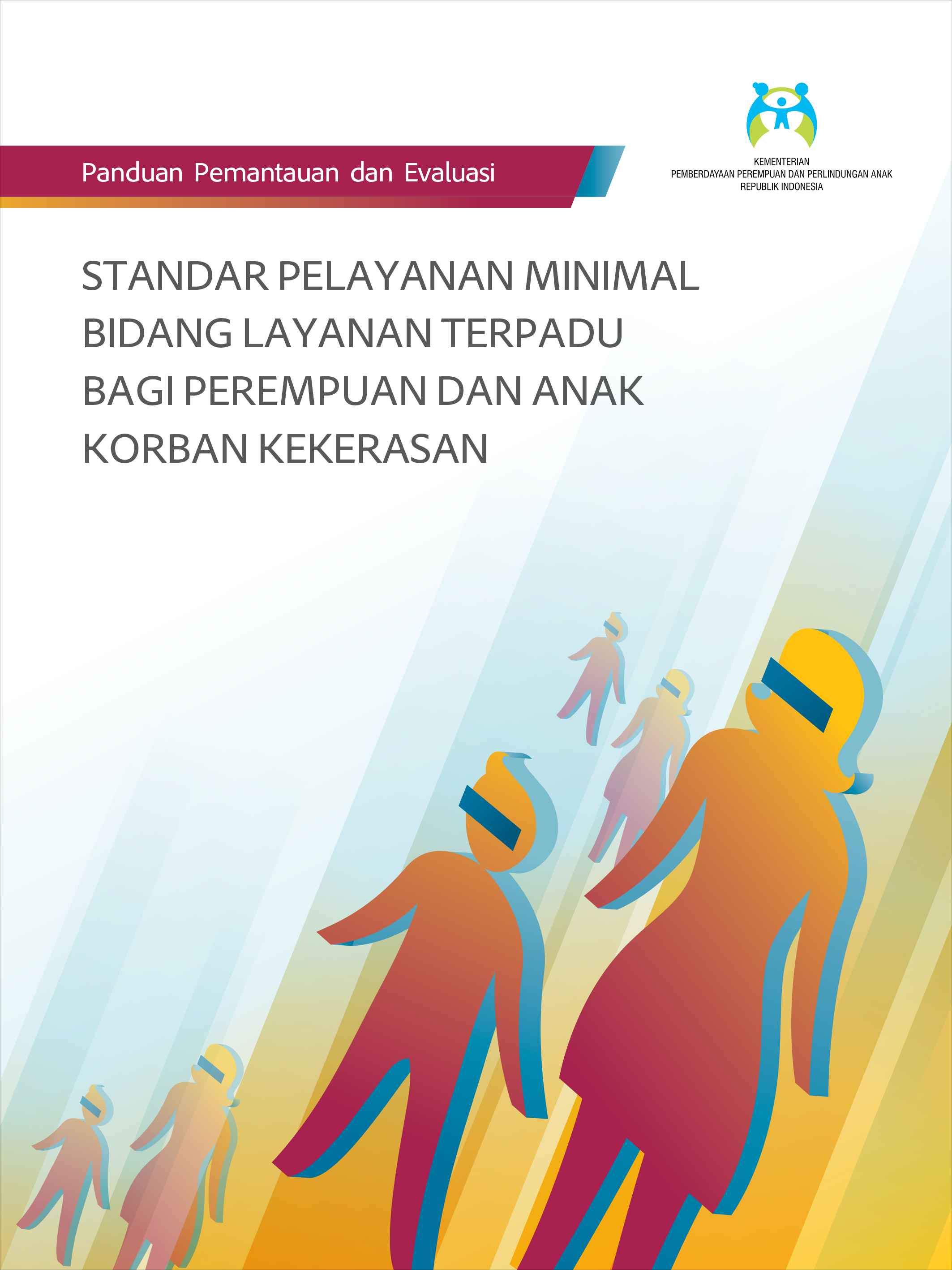 Standar Pelayanan Minimal Bidang Layanan Terpadu Bagi Perempuan Dan Anak Korban Kekerasan