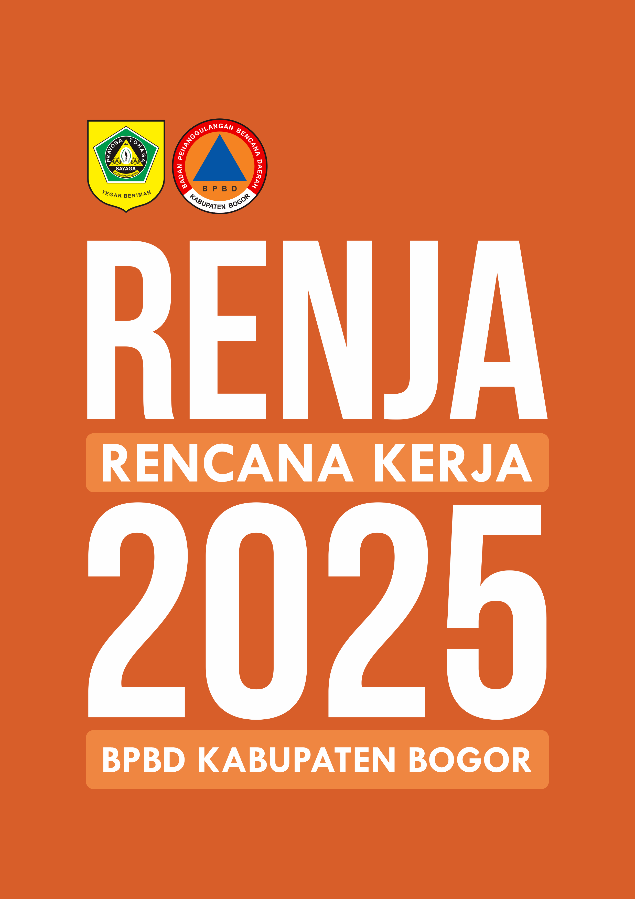 Rencana Kerja BPBD Kabupaten Bogor Tahun 2025