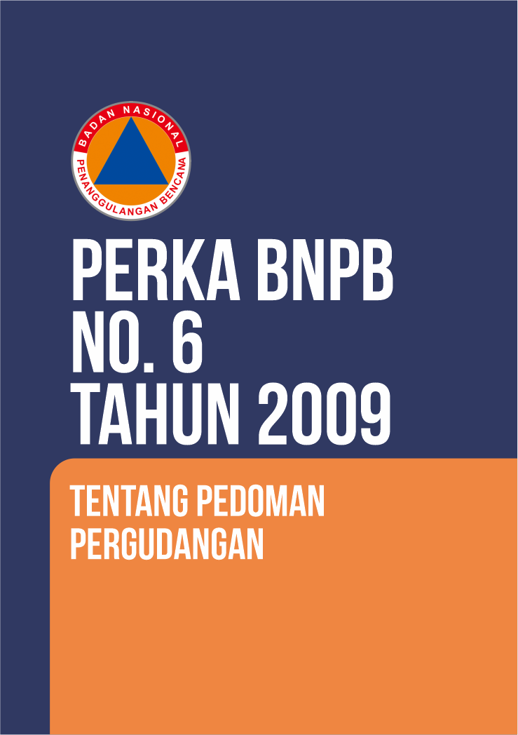 Perka BNPB No. 6 Tahun 2009