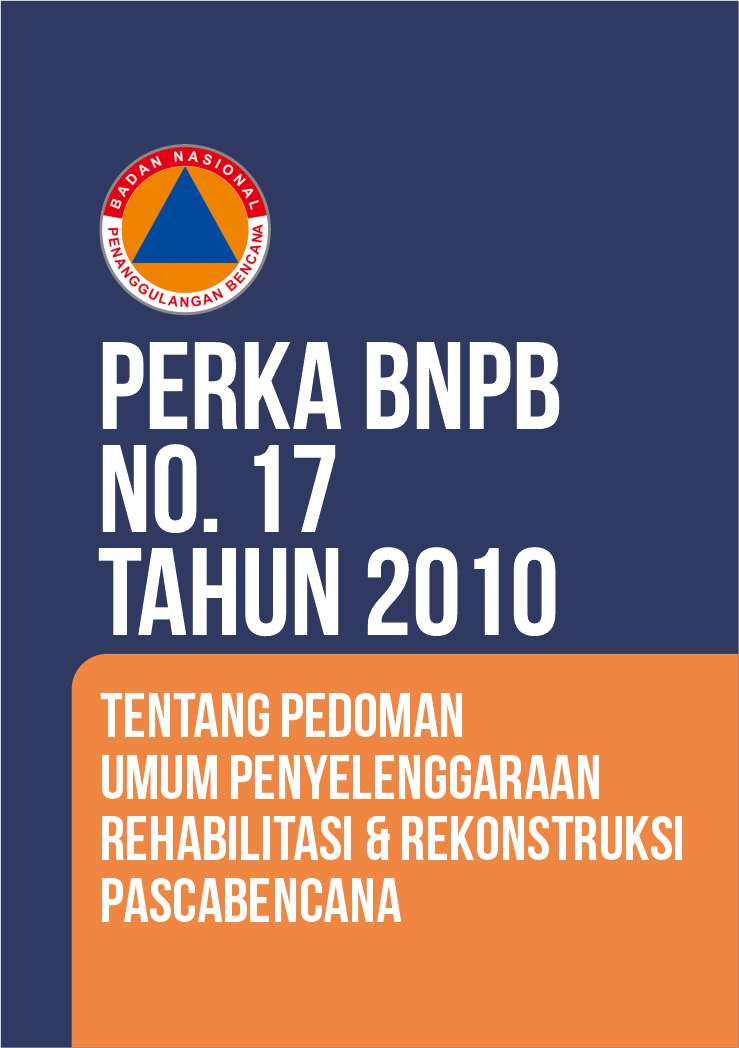 Perka BNPB No. 17 Tahun 2010