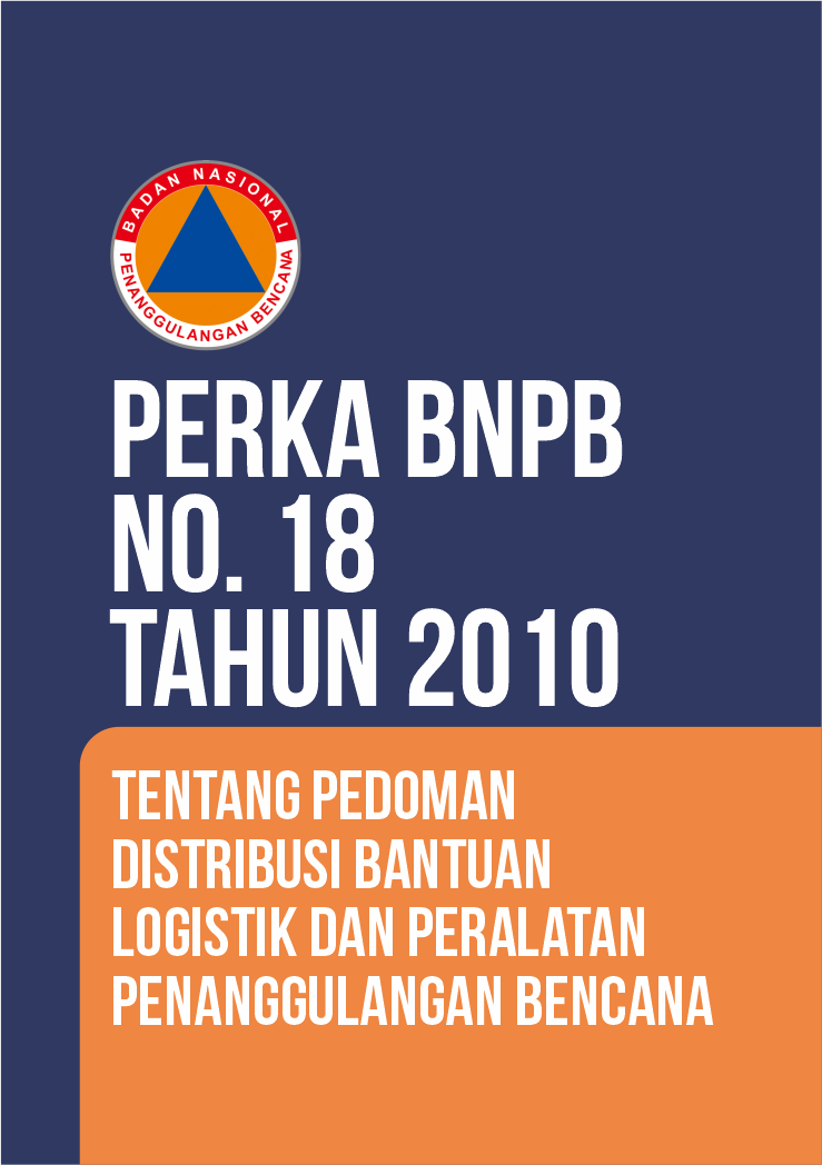 Perka BNPB No. 18 Tahun 2010