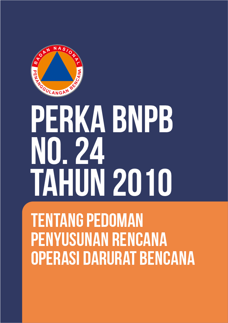 Perka BNPB No. 24 Tahun 2010